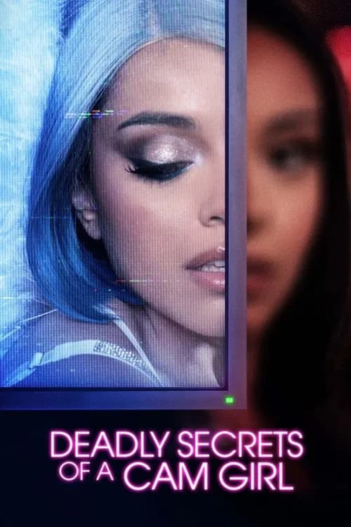 Deadly Secrets of a Cam Girl official trailer poster