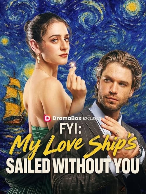 My Love Ships Sailed Without You official trailer poster