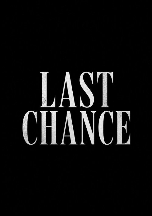 Last Chance official trailer poster
