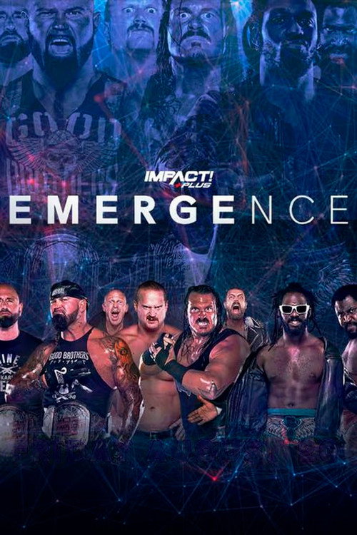 IMPACT Wrestling: Emergence 2021 official trailer poster