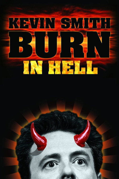 Kevin Smith: Burn in Hell official trailer poster