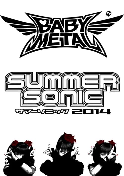 BABYMETAL - Live at Summer Sonic 2014 official trailer poster