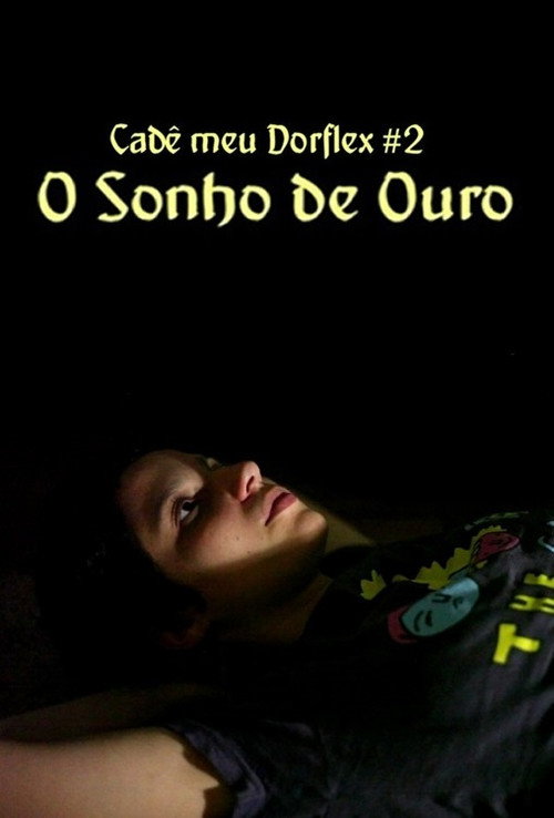 O Sonho de Ouro official trailer poster