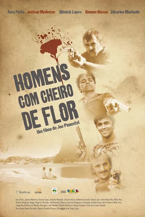 Homens com Cheiro de Flor official trailer poster