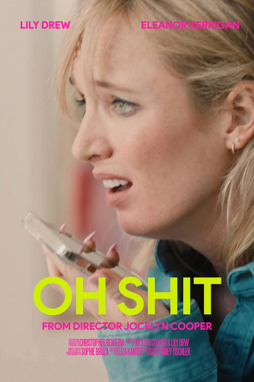 Oh Shit official trailer poster