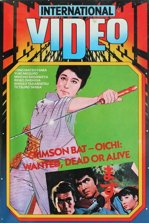 Crimson Bat - Oichi: Wanted, Dead or Alive official trailer poster