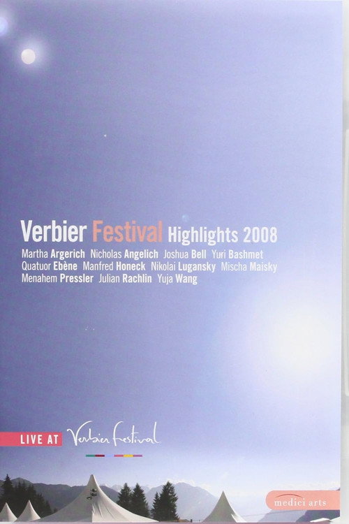 Verbier Festival: Highlights 2008 official trailer poster