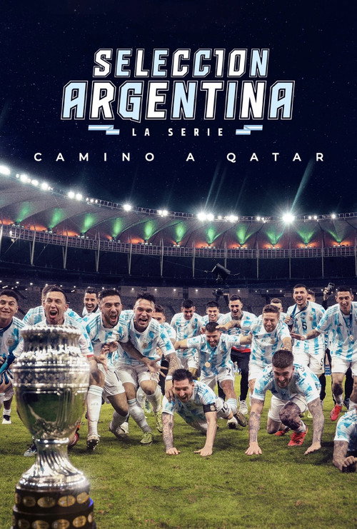 Argentine National Team, Road to Qatar official trailer poster