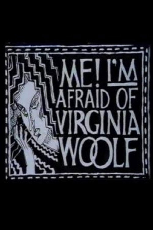 Me! I'm Afraid of Virginia Woolf official trailer poster