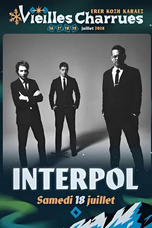 Interpol - Vieilles Charrues 2026 official trailer poster