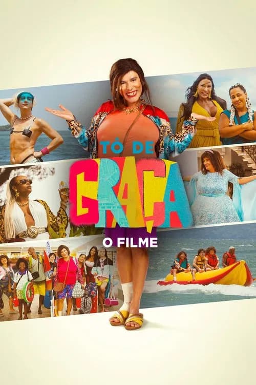 Tô de Graça: O Filme official trailer poster