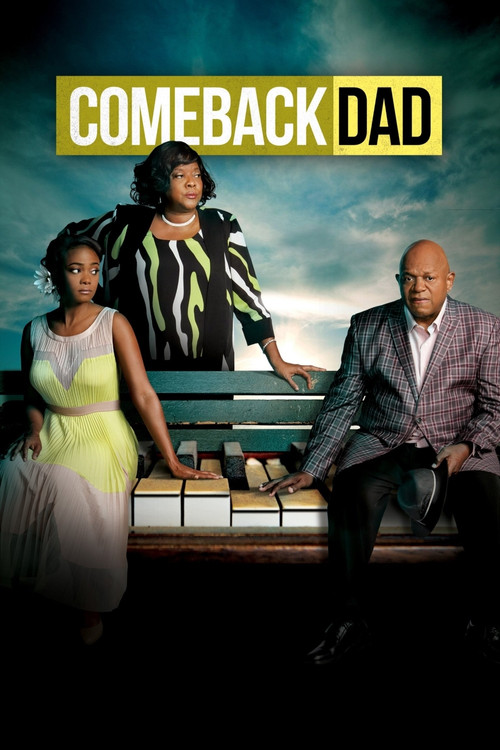 Comeback Dad official trailer poster