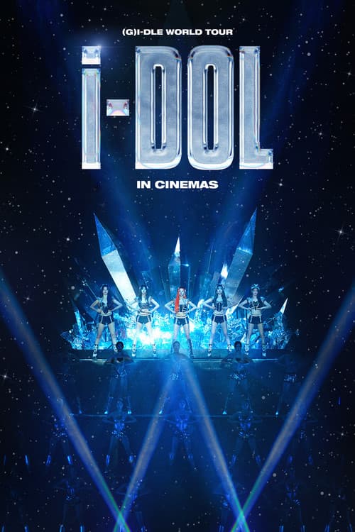 (G)I-DLE WORLD TOUR [iDOL] IN CINEMAS official trailer poster