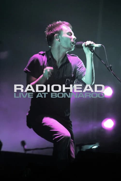 Radiohead: Bonnaroo Festival 2006 official trailer poster