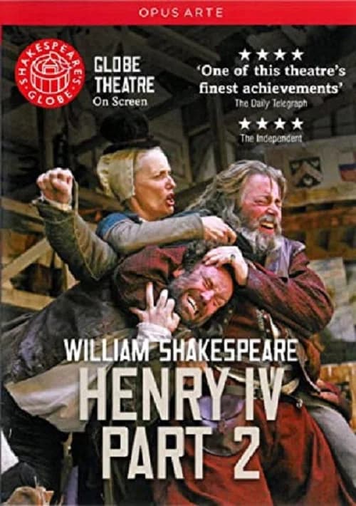 Henry IV, Part 2 - Live at Shakespeare's Globe official trailer poster