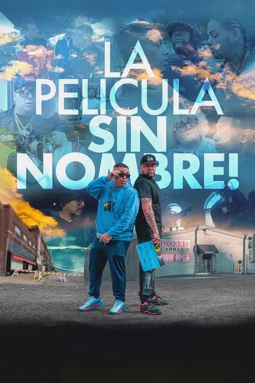 La Pelicula Sin Nombre! official trailer poster