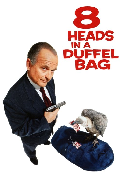 8 Heads in a Duffel Bag official trailer poster