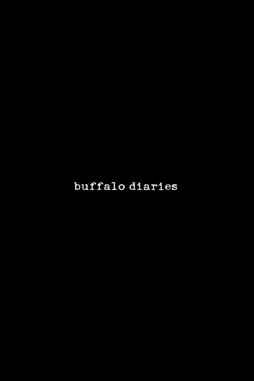Buffalo Diaries official trailer poster