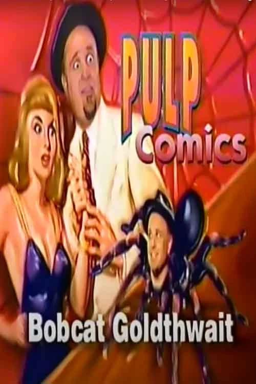 Bobcat Goldthwait Comedy Central "Pulp Comics" official trailer poster