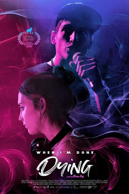 When I'm Done Dying official trailer poster