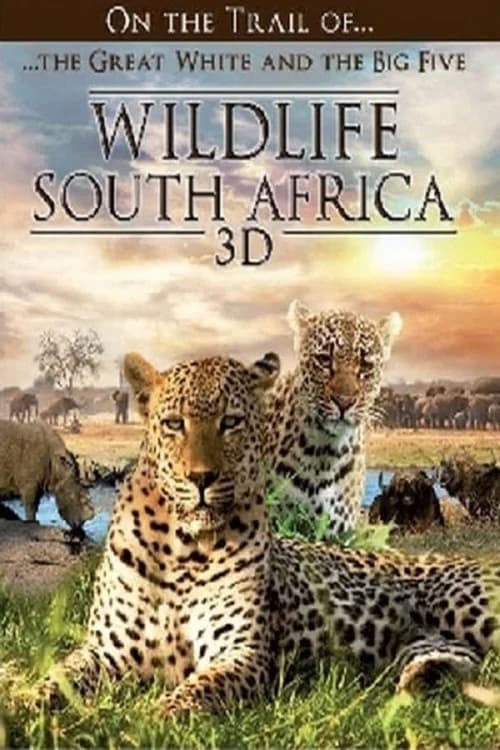Wildlife South Africa 3D official trailer poster