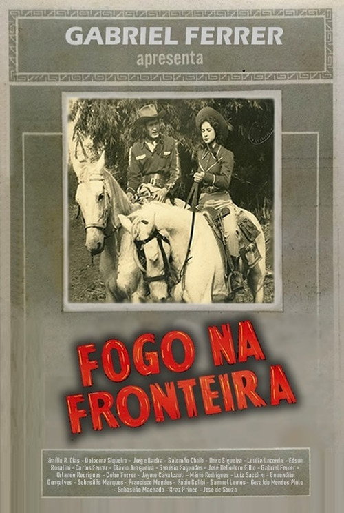 Fogo na Fronteira official trailer poster