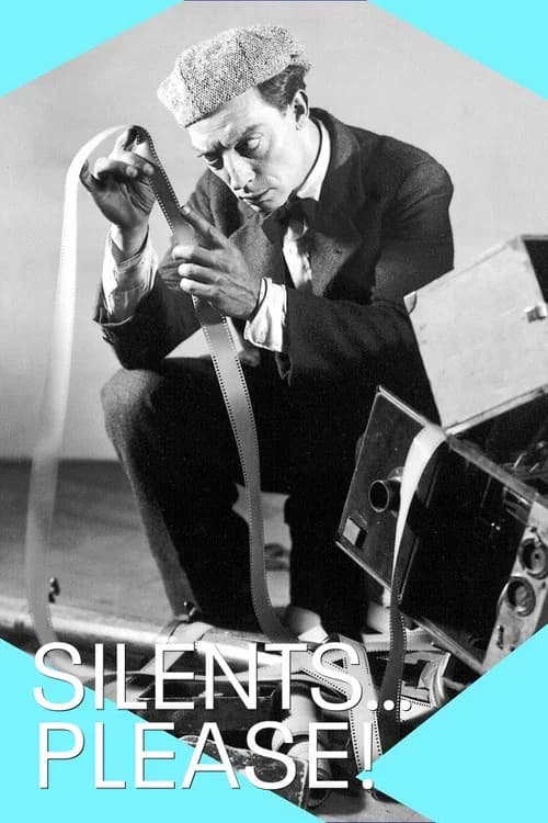 Silents, Please! A Love Letter to the Silent Era official trailer poster