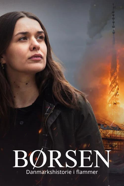 Børsen - Danmarkshistorie i flammer official trailer poster