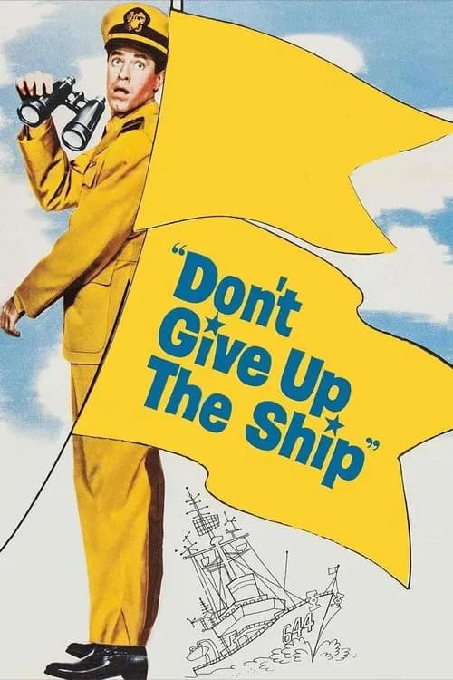 Don't Give Up the Ship official trailer poster