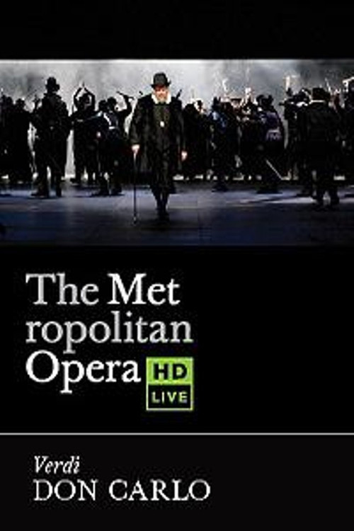 The Metropolitan Opera: Don Carlo official trailer poster