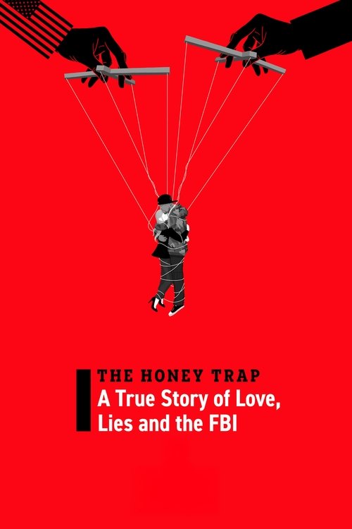 The Honey Trap: A True Story of Love, Lies and the FBI official trailer poster
