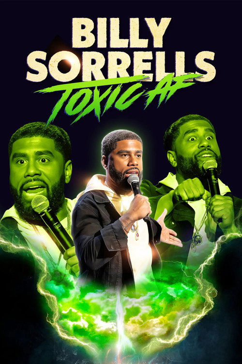 Billy Sorrells: Toxic AF official trailer poster