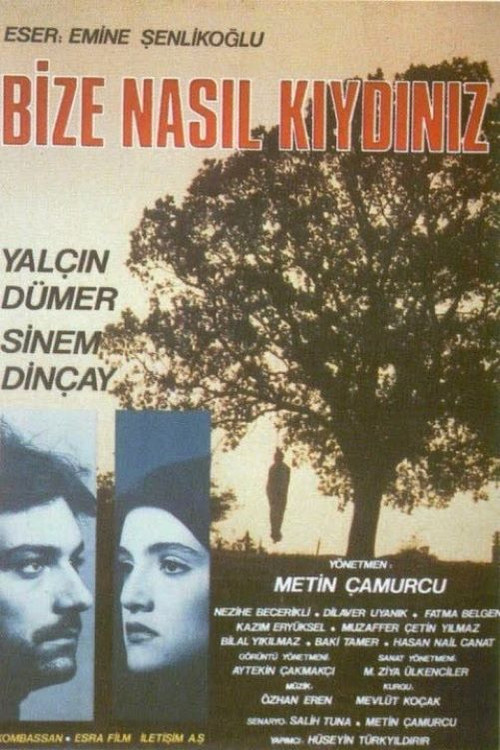 Bize Nasıl Kıydınız official trailer poster