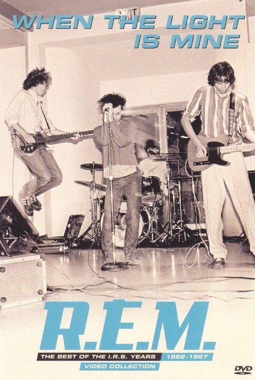 R.E.M.: When the Light is Mine official trailer poster