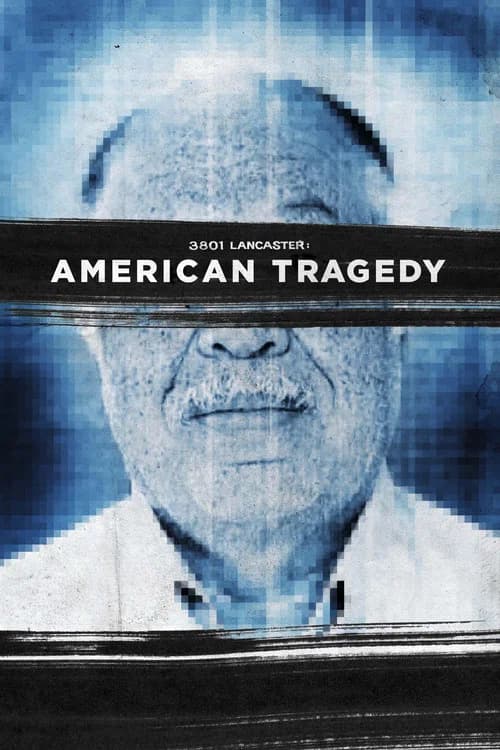 3801 Lancaster: American Tragedy official trailer poster