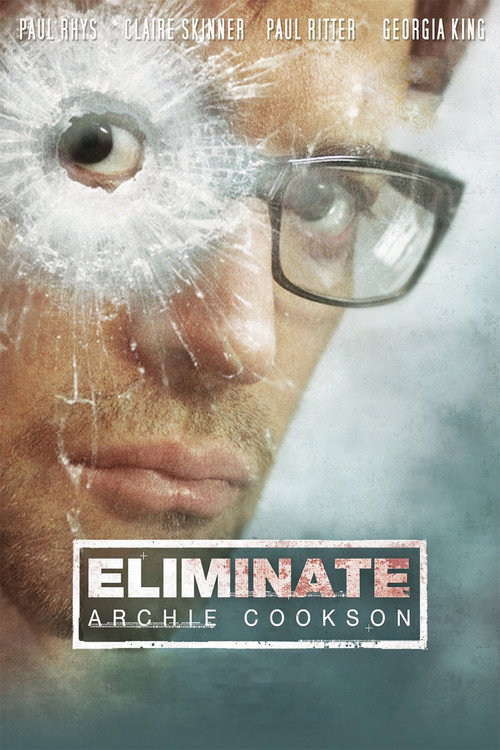 Eliminate: Archie Cookson official trailer poster