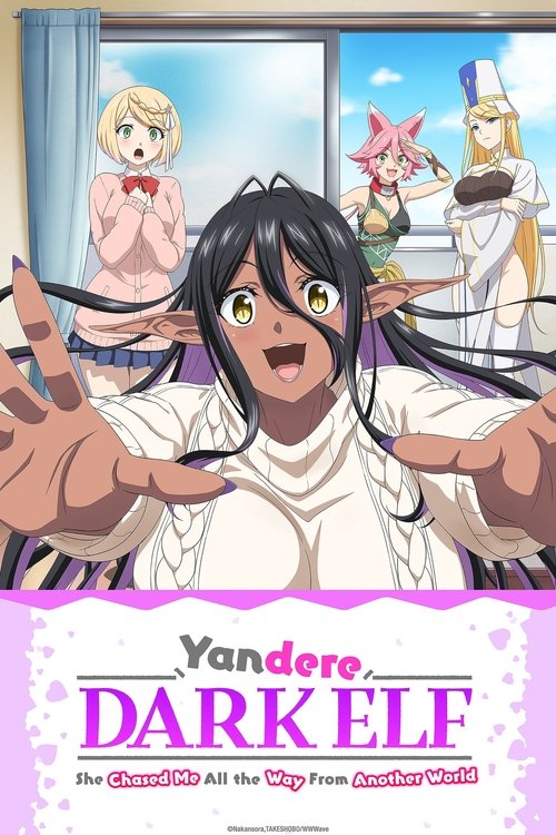 Yandere Dark Elf: She Chased Me All the Way from Another World! official trailer poster