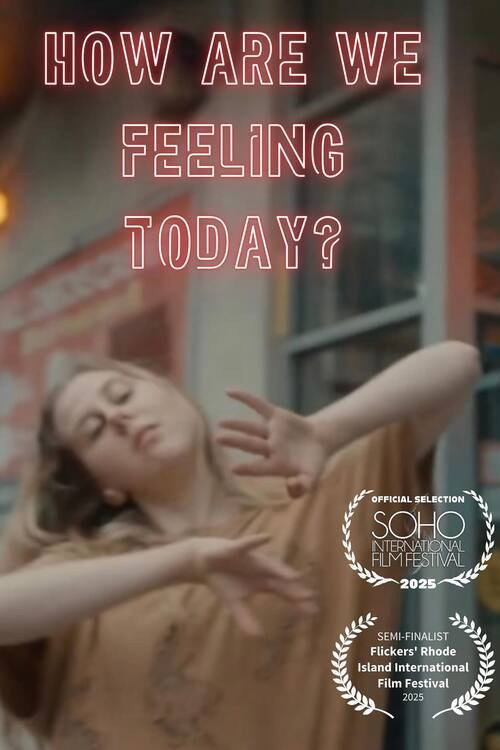 How Are We Feeling Today? official trailer poster