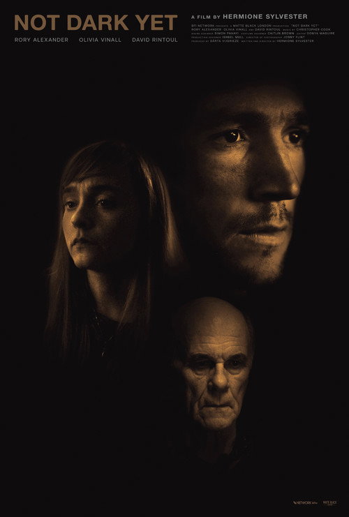 Not Dark Yet official trailer poster