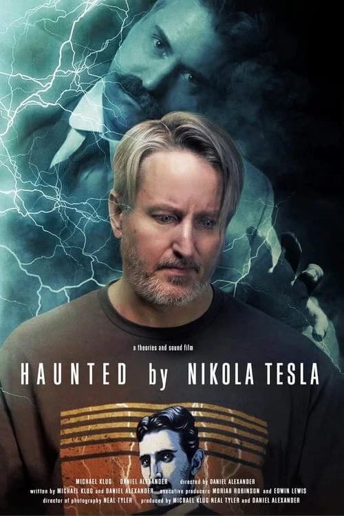Haunted by Nikola Tesla official trailer poster