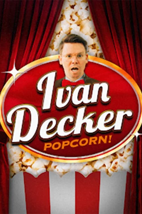 Ivan Decker: Popcorn official trailer poster