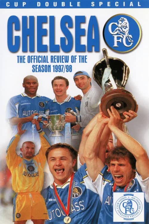 Chelsea FC - Season Review 1997/98 official trailer poster