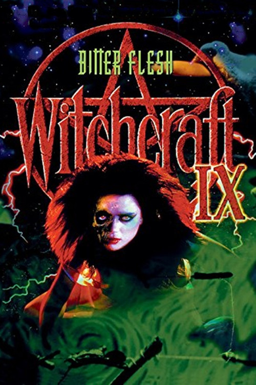 Witchcraft IX: Bitter Flesh official trailer poster