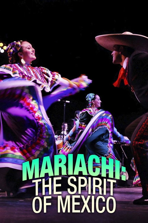 Mariachi: The Spirit of Mexico official trailer poster