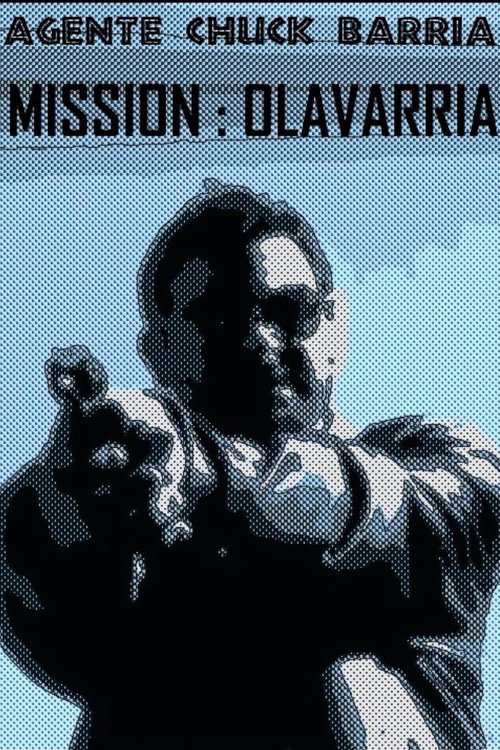Agente Chuck Barría: Mission Olavarría official trailer poster