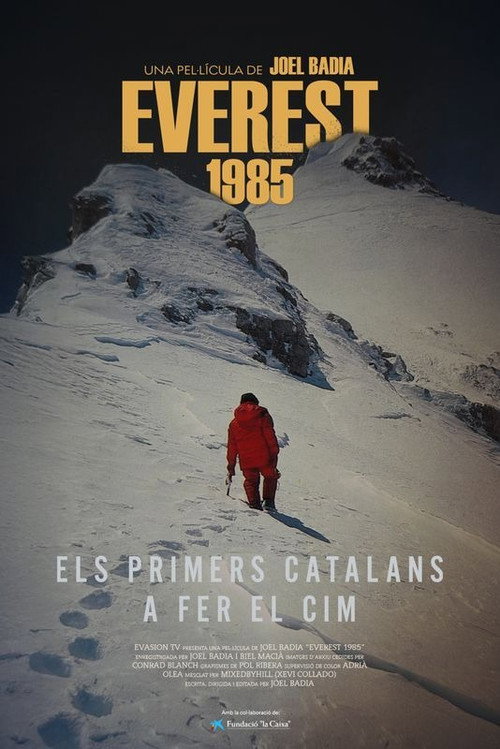 Everest 1985. Els primers catalans a fer el cim official trailer poster