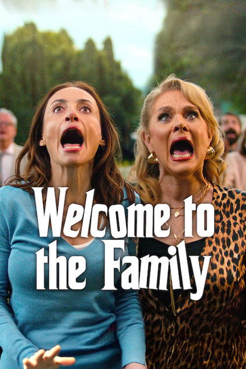 Welcome to the Family official trailer poster