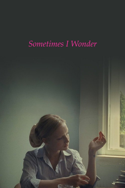 Sometimes I Wonder official trailer poster