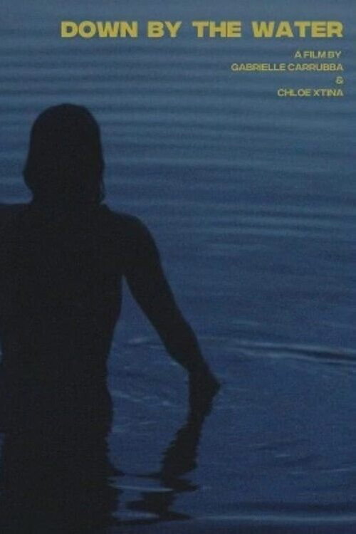 Down by the Water official trailer poster