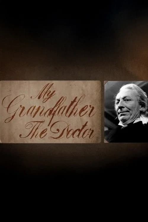 My Grandfather, The Doctor official trailer poster